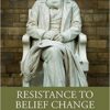 Resistance to Belief Change: Limits of Learning eBook