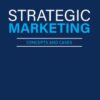Strategic Marketing: Concepts And Cases eBook