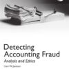 Detecting Accounting Fraud: Analysis and Ethics – Global Ed. eBook