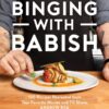 Binging with Babish: 100 Recipes Recreated from Your Favorite Movies and TV Shows eBook