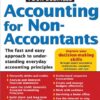 Accounting for Non-Accountants: The Fast and Easy Way to Learn the Basics eBook