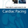 Nuts and Bolts of Cardiac Pacing eBook