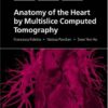 Anatomy of the Heart by Multislice Computed Tomography eBook