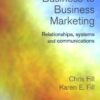 Business-to-business Marketing: Relationships, Systems And Communications eBook