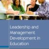 Leadership and management development in education eBook