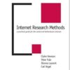 Internet Research Methods: A Practical Guide for the Social and Behavioural Sciences eBook