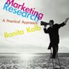Marketing Research: A Practical Approach eBook