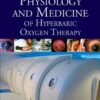 Physiology and Medicine of Hyperbaric Oxygen Therapy eBook