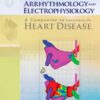 Clinical Arrhythmology and Electrophysiology: A Companion to Braunwald’s Heart Disease eBook