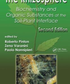 The Rhizosphere: Biochemistry and Organic Substances at the Soil-Plant Interface, eBook