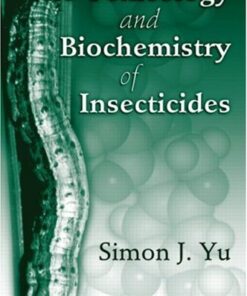 The Toxicology and Biochemistry of Insecticides eBook