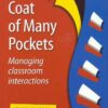 Coat of Many Pockets: Managing Classroom Interactions eBook