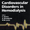 Cardiovascular Disorders in Hemodialysis: 14th International Course on Hemodialysis, Vicenza, May 2005 (Contributions to Nephrology) eBook