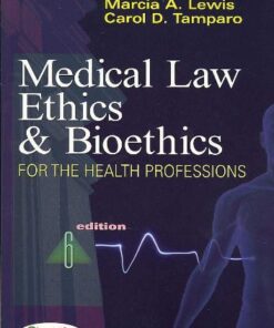 Medical Law, Ethics, & Bioethics for the Health Professions eBook