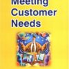 Meeting Customer Needs, Third Edition (CMI Open Learning Programme) eBook