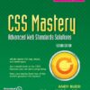 CSS Mastery: Advanced Web Standards Solutions, Second Edition eBook