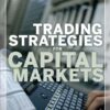 Trading Stategies for Capital Markets eBook