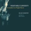 Insatiable curiosity: innovation in a fragile future eBook