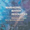 Managing Water Resources: Methods and Tools for a Systems Approach eBook