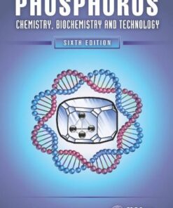 Phosphorus: Chemistry, Biochemistry and Technology, Sixth Edition eBook