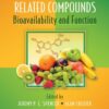 Flavonoids and Related Compounds: Bioavailability and Function eBook
