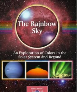 The Rainbow Sky: An Exploration of Colors in the Solar System and Beyond eBook