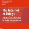 The Internet of Things: 20th Tyrrhenian Workshop on Digital Communications eBook