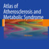 Atlas of Atherosclerosis and Metabolic Syndrome eBook