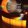 Astronomical Spectroscopy for Amateurs eBook