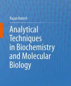 Analytical Techniques in Biochemistry and Molecular Biology eBook