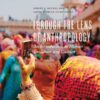 Through the Lens of Anthropology: An Introduction to Human Evolution and Culture eBook