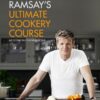 Gordon Ramsay’s Ultimate Cookery Course eBook