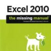 Excel 2010: The Missing Manual eBook