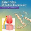 Marks’ Essentials of Medical Biochemistry: A Clinical Approach eBook
