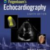 Feigenbaum’s Echocardiography eBook