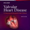 Valvular Heart Disease: A Companion to Braunwald’s Heart Disease: Expert Consult – Online and Print, 4e eBook