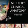 Netter’s Clinical Anatomy: with Online Access, 3e eBook