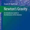 Newton’s gravity: an introductory guide to the mechanics of the Universe eBook