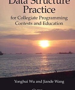 Data Structure Practice: for Collegiate Programming Contests and Education eBook