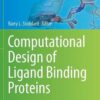 Computational Design of Ligand Binding Proteins eBook