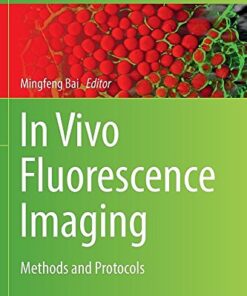 In Vivo Fluorescence Imaging: Methods and Protocols eBook