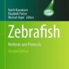 Zebrafish: Methods and Protocols eBook