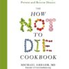 The How Not to Die Cookbook eBook