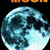 The Once and Future Moon (Smithsonian Library of the Solar System) eBook