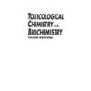 Toxicological Chemistry and Biochemistry, Third Edition (Toxicological Chemistry & Biochemistry) eBook