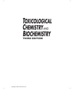 Toxicological Chemistry and Biochemistry, Third Edition (Toxicological Chemistry & Biochemistry) eBook