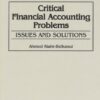 Critical Financial Accounting Problems: Issues and Solutions eBook