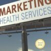 Marketing Health Services, Second Edition eBook