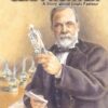 Germ Hunter: A Story About Louis Pasteur (Creative Minds Biography) eBook