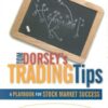 Tom Dorsey’s trading tips: a playbook for stock market success eBook